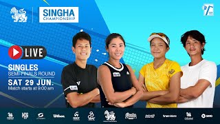 SINGHA CHAMPIONSHIP 2024 Singles SemiFinals Round [upl. by Longmire]