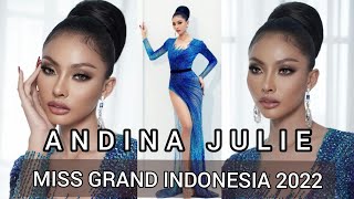 ANDINA JULIE  MISS GRAND INDONESIA 2022 IS ANDINA JULIE [upl. by Nemrak86]