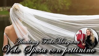 Velo da Sposa con pettinino  Tutorial by FedeMorgana [upl. by Ogu904]