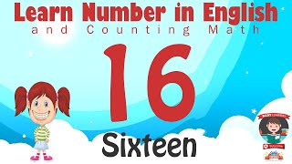 Learn Number Sixteen 16 in English amp Counting Math [upl. by Warfourd]