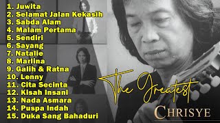 Chrisye Full Album The Greatest  Best Of The Best Chrisye  Juwita  Selamat Jalan Kekasih [upl. by Gnouc]