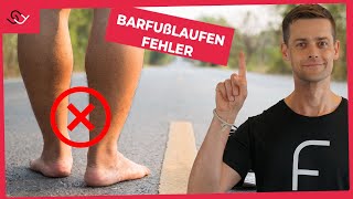 Barfußlaufen amp Barfußschuhe  Mach diese 4 Fehler nicht [upl. by Atiuqehs]