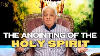 The Anointing of the Holy Spirit [upl. by Styles491]