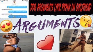 DDG quotARGUMENTSquot SONG LYRIC PRANK ON GIRLFRIEND GONE RIGHT [upl. by Eelrebma593]