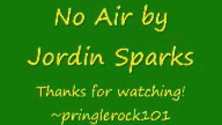 No Air by Jordin Sparks [upl. by Cenac]