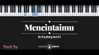 Mencintaimu  Krisdayanti KARAOKE PIANO  FEMALE KEY [upl. by Fredella]