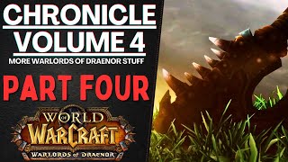 More Warlords of Draenor Lore Thrall Didnt Cheat CHRONICLE VOL IV Part Four [upl. by Ainolopa]