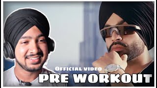 Reaction on Pre Workout Official Video Jordan Sandhu  ALPHA Debut Album [upl. by Nydroj]