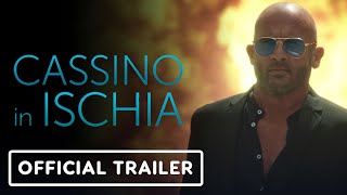 Cassino in Ischia  Official Trailer 2024 Dominic Purcell [upl. by Edwina]