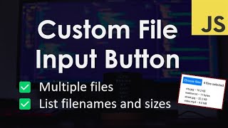 Custom File Input Button with File List  JavaScript Tutorial [upl. by Erbma]