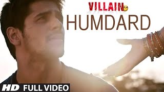 Humdard Full Song  Ek Villain  Arijit Singh  Mithoon [upl. by Ayikahs]