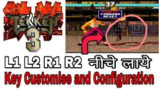 Tekken 3 L1 L2 R1 R2 Customise And Configuration  KeyButton Customise or Configuration GameAndTech [upl. by Allegna475]