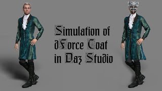 Simulation of dForce coat in Daz Studio [upl. by Eliathas]