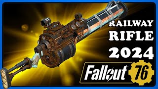 Fallout 76 Railway Rifle 2024  Guide amp Review [upl. by Ayirp]