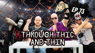 Through Thic And Thin EP73  Halloween Special [upl. by Acinomed]