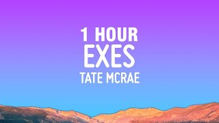 1 HOUR Tate McRae  exes Lyrics [upl. by Arawaj508]