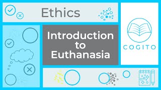 Introduction to Euthanasia [upl. by Nareik]