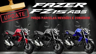 FAZER FZ15 2024 ATUALIZANDO PREÇOSPARCELASCONSÓRCIO E REVISÕES [upl. by Anayet]