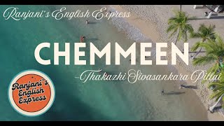 CHEMMEEN BY THAKAZHI SIVASANKARA PILLAI  chemmeen thakazhisivasankarapillai englishliterature [upl. by Gen734]