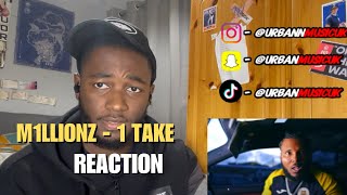 M1llionz  1TAKE Part 1  P110 REACTION [upl. by Carthy878]