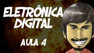 Eletrônica Digital AUla 4  Expressões Lógicas [upl. by Camfort648]