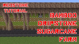 Redstone Tutorial BambooDripstoneSugarcane Farm [upl. by Brothers52]