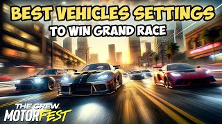 BEST CARS FOR GRAND RACES META Fastest Vehicles  The Crew Motorfest 2024 [upl. by Enej]