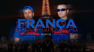 LOUD GUXTA  CAMISA DA FRANÇA Videoclipe Oficial [upl. by Voe]