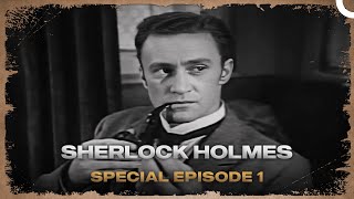 Sherlock Holmes  Special Episode 1 [upl. by Aseefan727]