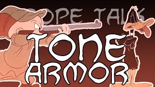 Trope Talk Tone Armor [upl. by Assilac897]