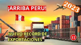 ¡Nuevo hito Las exportaciones del Perú superan récord histórico [upl. by Niuqram]