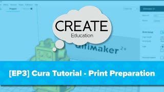 EP3 Cura Tutorial  Print Preparation [upl. by Henryson]