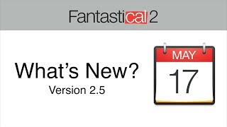 Fantastical 2 for Mac  Whats New in 25 [upl. by February]