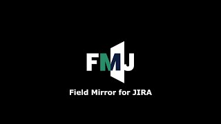 Field Mirror for JIRA FMJ [upl. by Nagaem]