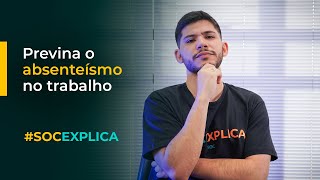 Como diminuir e evitar o absenteísmo na sua empresa [upl. by Ramilahs]