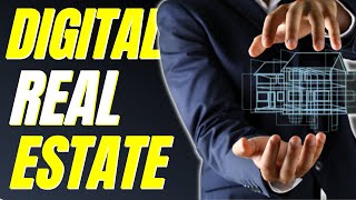 Digital Real Estate Explained in 9 Minutes [upl. by Emse]