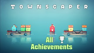 TownScaper All Achievements Guide [upl. by Edmondo]