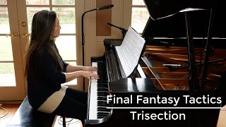 Trisection  Final Fantasy Tactics solo piano arrangement v 2 [upl. by Power340]