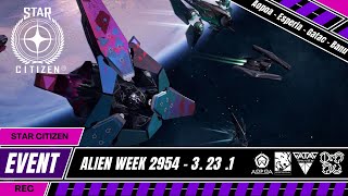 ALIEN WEEK 2954 2024  AOPOA  BANU  ESPERIA  GATAC🚀 STAR CITIZEN Alpha 3231 [upl. by Soiritos609]