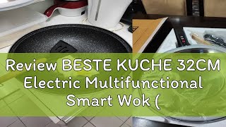 Review BESTE KUCHE 32CM Electric Multifunctional Smart Wok MALAYSIAN PLUG FREE WOODEN SPATULA [upl. by Elcin472]