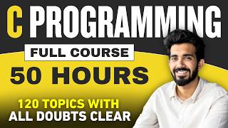 C Language Full Course in 50 HOURS with Practical Beginners to Advanced  2024 Edition [upl. by Chryste]