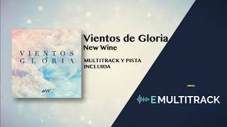 Vientos de Gloria  New Wine  Sopla Hoy  Multitrack [upl. by Mahmoud]