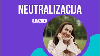 Neutralizacija Hemija za 8 razred [upl. by O'Donovan]