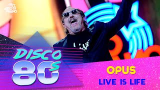 Opus  Live is Life Disco of the 80s Festival Russia 2014 [upl. by Gewirtz]