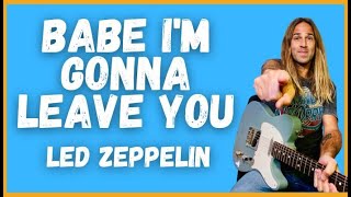 quotLearn to play quotBabe Im Gonna Leave Youquot on guitar  Led Zeppelin tutorialquot [upl. by Voletta]