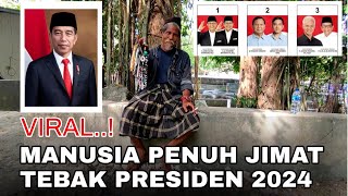 VIRAL MANUSIA PENUH JIMAT TEBAK PRESIDEN 2024 [upl. by Aipotu755]