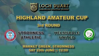 Highland Amateur Cup  Stromness Athletic v Helmsdale United [upl. by Kassie]