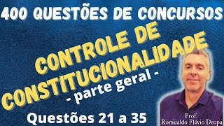 400 Questões de Direito Constitucional  Controle de Constitucionalidade  parte geral [upl. by Seravaj]