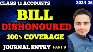 Bill Dishonoured Journal Entry  Bill Dishonoured Meaning  Class 11 Accounts  Journal Entry [upl. by Hoy]