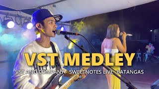 VST MEDLEY  VST amp Company  Sweetnotes Live  Batangas [upl. by Llertnahs]